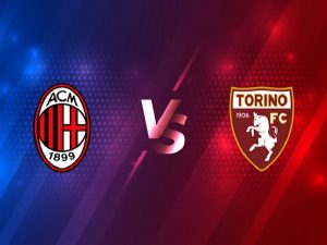 Dự đoán, nhận định AC Milan vs Torino, 02h45 ngày 10/01