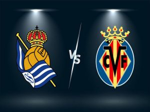 Dự đoán Sociedad vs Villarreal, 22h15 ngày 18/12 – La Liga
