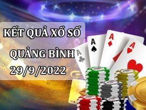 Thống kê KQXS Quảng Bình 29/9/2022 dự đoán lô VIP thứ 5
