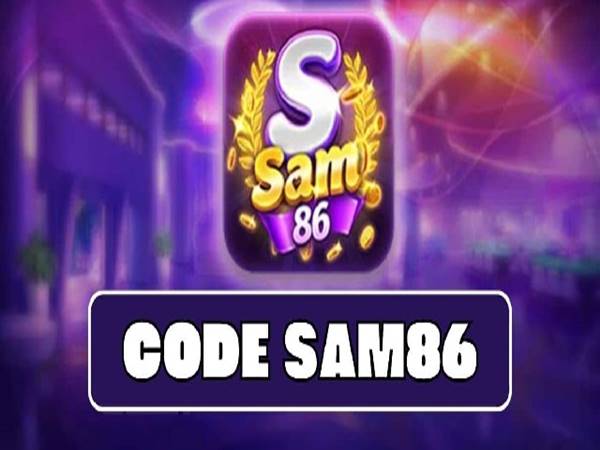 Đừng bỏ lỡ Sam86 Club