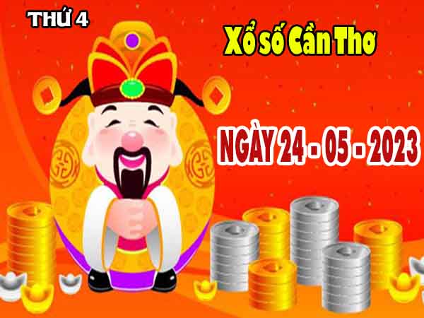 Thống kê XSCT ngày 24/5/2023 - Thống kê KQXS Cần Thơ thứ 4