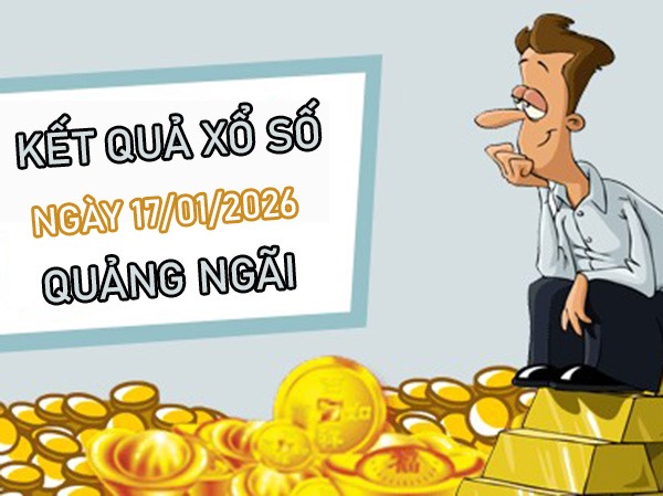 Tham khảo soi cầu QNG ngày 17/1/2026 thứ 7 hôm nay